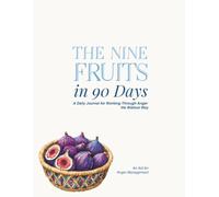 The Nine Fruits in 90 Days | A Daily Journal for Working Through Anger the Biblical Way: An Aid for Anger Management and Self-Regulation (Size 8.5” x 11”)