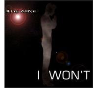 The Nine - I Won't