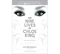 Liz Braswell The Nine Lives of Chloe King (Tascabile) Nine Lives of Chloe King