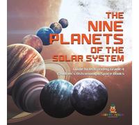The Nine Planets of the Solar System Guide to Astronomy Grade 4 Chil (Tascabile)