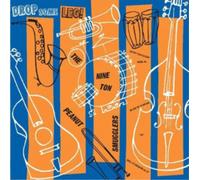 The Nine Ton Peanut Smugglers Drop Some Leg (Vinyl LP) 12" Album