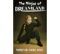 The Ninjas of Dreamland
