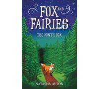 The Ninth Fox: Fox and Fairies #1