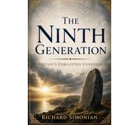 The Ninth Generation: Britain’s Forgotten Covenant