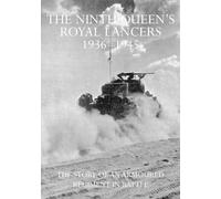 The Ninth Queen's Royal Lancers 1936-45 (Tascabile)