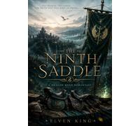 The Ninth Saddle: A Dragon-Bond Romantasy