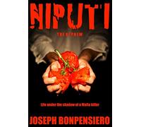 The Niputi ...the Nephew: Life under the shadow of a Mafia killer