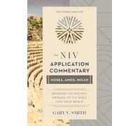 Hosea, Amos, Micah (The NIV Application Commentary) by Smith, Gary V.