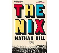 The Nix: Nathan Hill