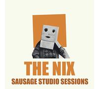 The nix - Sausage studio sessions