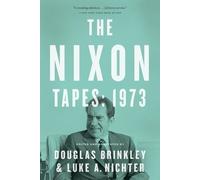 The Nixon Tapes: 1973 (Tascabile)