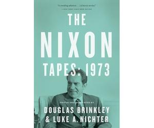The Nixon Tapes: 1973 (Tascabile)