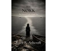 The Nøkk: The Drowned Gods. Book Two.: 2