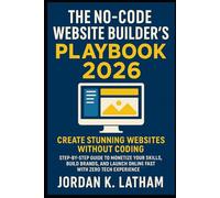 The No-Code Website Builder’s Playbook 2026