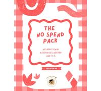 The No Spend Pack: Age 3-5 years