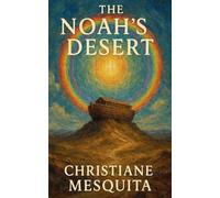 The Noah's Desert