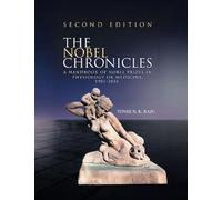 The Nobel Chronicles: A handbook of Nobel Prizes in Physiology or Medicine. 1901-2024 " Second Edition"