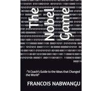 The Nobel Game: -"A Coach's Guide to the Ideas that Changed the World"