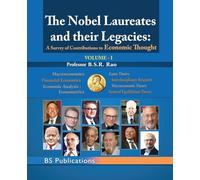 The Nobel Laureates & their Legacies Volume-I: A Survey of Contributions to Economic Thought