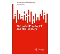 The Nobel Prize for CT and MRI Pioneers