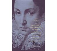 The Nobility and Excellence of Women and the Defects and Vices of Men