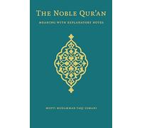 The Noble Qur'an: Meaning with Explanatory Notes Standard Edition
