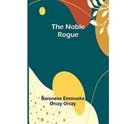 The Noble Rogue