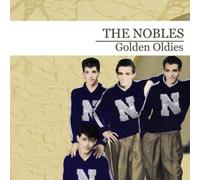 The Nobles Golden Oldies (Digitally Remastered) (CD)