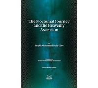 The Nocturnal Journey & Heavenly Ascension - Cisse Shaykh Muhammadou Mahy Aliou