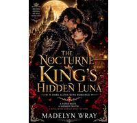 The Nocturne King's Hidden Luna