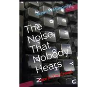 The Noise That Nobody Hears: Face In The Crowd