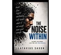 The Noise Within