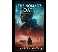The Nomad's Oath.