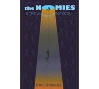 The Nomies and the Surface Protocol