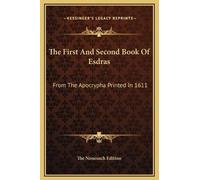 The Nonesuch Edition The First And Second Book Of Esdras (Copertina rigida)