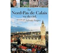 The Nord-Pas de Calais From Above ( Le Nord-Pas de Calais vu du Ciel ) [ Origine Francese, Nessuna Lingua Italiana ]