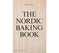 Nordic Baking Book - Magnus Nilsson - 2018