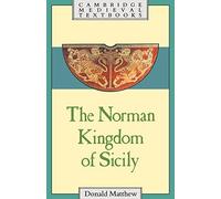 The Norman Kingdom of Sicily