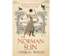 The Norman Sun: A gripping adventure in Medieval Europe