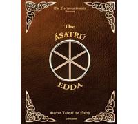 The Norroena Society The Asatru Edda (Tascabile)