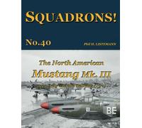 The North American Mustang Mk. III over Italy and the Balkans (Pt-1): 40