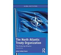 Organizzazione del Trattato dell'Atlantico del Nord – L'alleanza duratura – Routledge