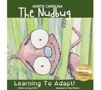 The North Carolina Nudbug: Learning To Adapt