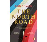 The North Road: A BBC Radio 4 Book of the Week