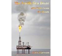 The North Sea Diver with Tales from the Depth