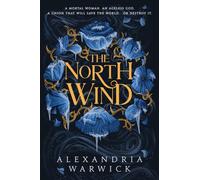 The North Wind: Volume 1