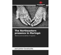 The Northeastern presence in Maringá:: Memory and sociability of migrants
