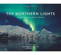 The Northern Lights: Celestial Performances of the Aurora Borealis by Daryl Pederson (2015-09-01)
