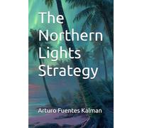 The Northern Lights Strategy
