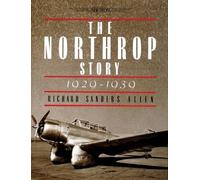 The Northrop Story 1929-1939